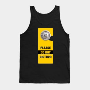 Do not disturb Tank Top